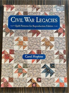 Civil War Legacies Quilt Pattern Book by Carol Hopkins - Blue & Earth Tone Cover